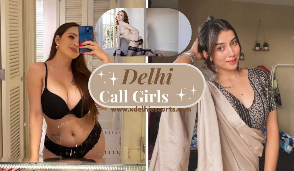 Delhi call girls service